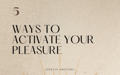5 Ways to Activate Pleasure