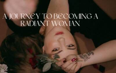 Discover Your Inner Radiance: A Journey to Becoming a Radiant Woman